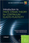 Cover: Introduction to Finite Strain Theory for Continuum Elasto-Plasticity - Wiley
