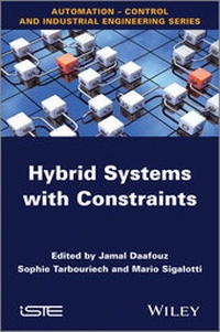 Enlarge image Cover: Hybrid Systems with Constraints - Wiley-ISTE