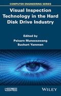 Cover: Visual Inspection Technology in the Hard Disc Drive Industry - Wiley-ISTE