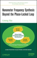 Cover: Nanometer Frequency Synthesis Beyond the Phase-Locked Loop - Wiley-IEEE Press