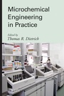 Cover: Microchemical Engineering in Practice - Wiley-AIChE
