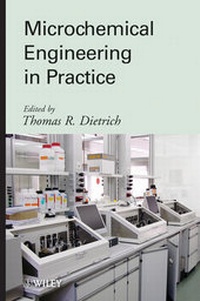 Enlarge image Cover: Microchemical Engineering in Practice - Wiley-AIChE