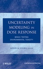 Cover: Uncertainty Modeling in Dose Response - Wiley