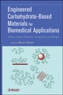 Cover: Engineered Carbohydrate-Based Materials for Biomedical Applications - Wiley