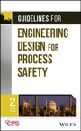 Cover: Guidelines for Engineering Design for Process Safety - Wiley-AIChE