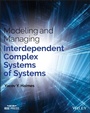 Cover: Modeling and Managing Interdependent Complex Systems of Systems - Wiley-IEEE Press