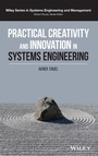 Cover: Practical Creativity and Innovation in Systems Engineering - Wiley