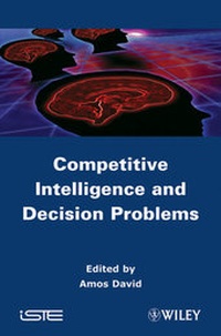 Enlarge image Cover: Competitive Intelligence and Decision Problems - Wiley-ISTE