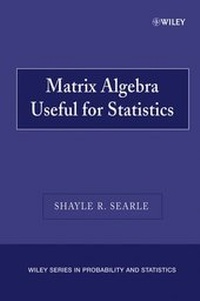 Enlarge image Cover: Matrix Algebra Useful for Statistics - Wiley