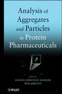 Cover: Analysis of Aggregates and Particles in Protein Pharmaceuticals - Wiley