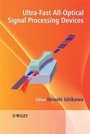 Cover: Ultrafast All-Optical Signal Processing Devices - Wiley