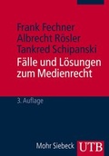Cover: F&auml;lle und L&ouml;sungen zum Medienrecht - UTB