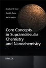 Cover: Core Concepts in Supramolecular Chemistry and Nanochemistry - Wiley