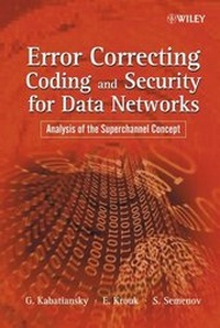 Enlarge image Cover: Error Correcting Coding and Security for Data Networks - Wiley