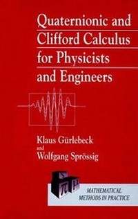Abbildung von: Quaternionic and Clifford Calculus for Physicists and Engineers - Wiley