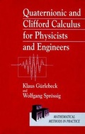 Cover: Quaternionic and Clifford Calculus for Physicists and Engineers - Wiley