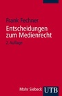 Cover: Entscheidungen zum Medienrecht - UTB