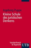 Cover: Kleine Schule des juristischen Denkens - UTB