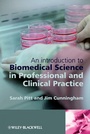 Cover: An Introduction to Biomedical Science in Professional and Clinical Practice - Wiley