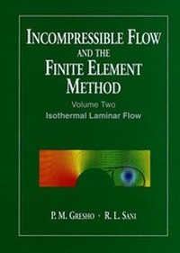 Enlarge image Cover: Incompressible Flow and the Finite Element Method - Wiley