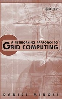 Enlarge image Cover: A Networking Approach to Grid Computing - Wiley