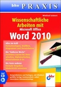 Cover: Wissenschaftliche Arbeiten mit Microsoft Word 2010 - mitp/bhv