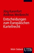 Cover: Entscheidungen zum Europ&auml;ischen Kartellrecht - UTB