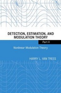 Enlarge image Cover: Detection, Estimation, and Modulation Theory - Wiley