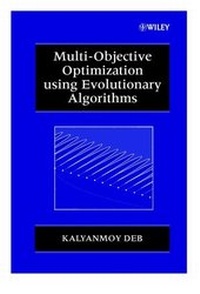 Enlarge image Cover: Multi-Objective Optimization Using Evolutionary Algorithms - Wiley