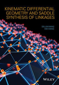 Enlarge image Cover: Kinematic Differential Geometry and Saddle Synthesis of Linkages - Wiley
