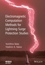 Cover: Electromagnetic Computation Methods for Lightning Surge Protection Studies - Wiley-IEEE Press