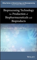 Cover: Bioprocessing Technology for Production of Biopharmaceuticals and Bioproducts - Wiley