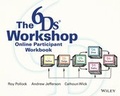 Cover: The 6Ds Workshop Online Workshop Participant Workbook - Pfeiffer