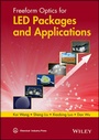 Cover: Freeform Optics for LED Packages and Applications - Wiley