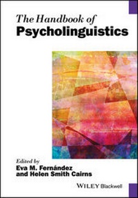 Enlarge image Cover: The Handbook of Psycholinguistics - Wiley