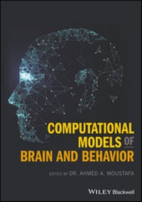 Enlarge image Cover: Computational Models of Brain and Behavior - Wiley