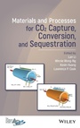 Cover: Materials and Processes for CO2 Capture, Conversion, and Sequestration - Wiley
