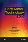 Cover: Rare Metal Technology 2016 - Wiley-TMS