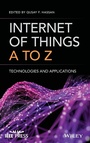 Cover: Internet of Things A to Z - Wiley-IEEE Press
