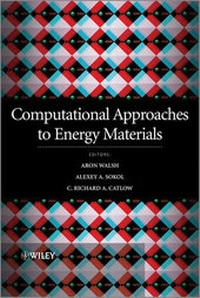 Enlarge image Cover: Computational Approaches to Energy Materials - Wiley