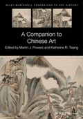 Cover: A Companion to Chinese Art - Wiley