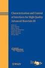 Cover: Characterization and Control of Interfaces for High Quality Advanced Materials III - Wiley