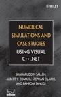 Cover: Numerical Simulations and Case Studies Using Visual C++.Net - Wiley