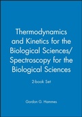 Cover: Thermodynamics and Kinetics for the Biological Sciences/Spectroscopy for the Biological Sciences - Wiley