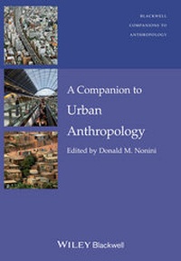 Enlarge image Cover: A Companion to Urban Anthropology - Wiley