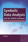 Cover: Symbolic Data Analysis and the SODAS Software - Wiley
