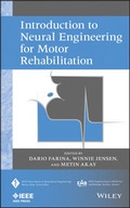 Cover: Introduction to Neural Engineering for Motor Rehabilitation - Wiley-IEEE Press