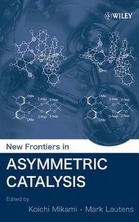Abbildung von: New Frontiers in Asymmetric Catalysis - Wiley
