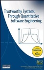 Cover: Trustworthy Systems Through Quantitative Software Engineering - Wiley
