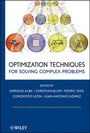 Cover: Optimization Techniques for Solving Complex Problems - Wiley
